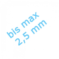 bis max 2,5 mm