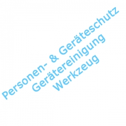 Personen- & Geräteschutz, Gerätereinigung, Werkzeug